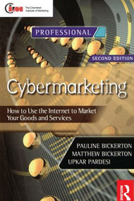 Cybermarketing by Pauline Bickerton, Matthew Bickerton, Upkar Pardesi, 9780750647045