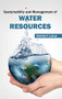 Sustainability and Management of Water Resources by Herbert Lotus, 9781632395757