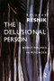 The Delusional Person (Bodily Feelings in Psychosis) by Salomon Resnik, 9781855752627