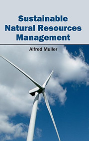 Sustainable Natural Resources Management by Alfred Muller, 9781632395856