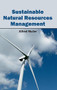 Sustainable Natural Resources Management by Alfred Muller, 9781632395856