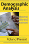 Demographic Analysis (Projections on Natality, Fertility and Replacement) - 9780202361970 by Roland Pressat, 9780202361970