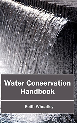 Water Conservation Handbook by Keith Wheatley, 9781632396068