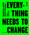 Design Studio Vol. 1: Everything Needs to Change (Architecture and the Climate Emergency) by Sofie Pelsmakers, Nick Newman, 9781859469651
