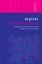 Digital Infrastructures (Enabling Civil and Environmental Systems through Information Technology) by Thomas Horan, Rae Zimmerman, 9780415324618