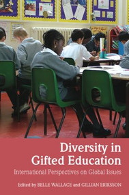 Diversity in Gifted Education (International Perspectives on Global Issues) by Gillian Eriksson, Belle Wallace, 9780415361064