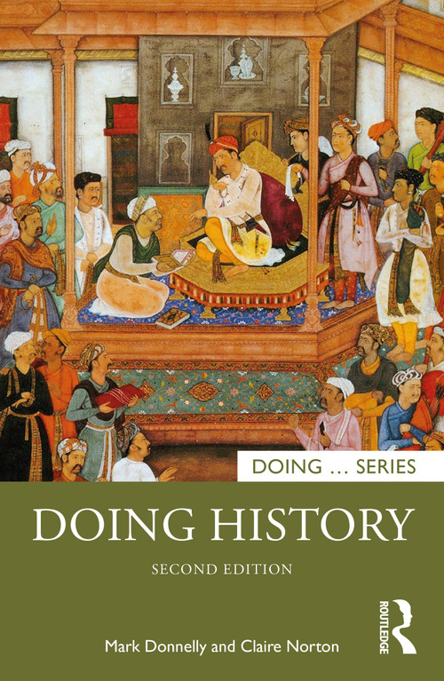 Doing History - 9781138301559 by Mark Donnelly, Claire Norton, 9781138301559