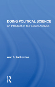 Doing Political Science (An Introduction To Political Analysis) - 9780367153700 by Alan S Zuckerman, 9780367153700