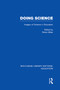 Doing Science (RLE Edu O) (Images of Science in Science Education) by Robin Millar, 9780415750967