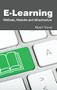 E-Learning: Methods, Modules and Infrastructure by Albert Traver, 9781632401663