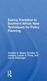 Easing Transition In Southern Africa (New Techniques For Policy Planning) - 9780367171087 by Charles C. Slater, 9780367171087