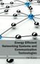 Energy Efficient Networking Systems and Communication Technologies by Tim Kurian, 9781632402080