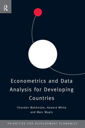 Econometrics and Data Analysis for Developing Countries by Chandan Mukherjee, Howard White, Marc Wuyts, 9780415094009