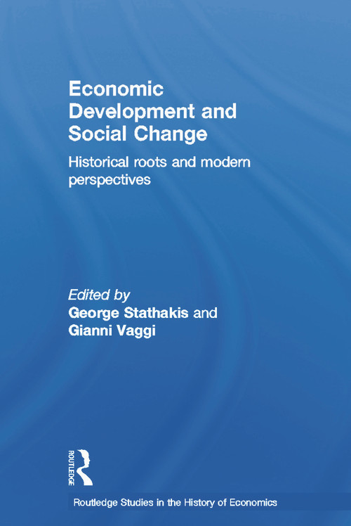 Economic Development and Social Change by Yiorgos Stathakis, Gianni Vaggi, 9780415647335