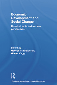 Economic Development and Social Change by Yiorgos Stathakis, Gianni Vaggi, 9780415647335
