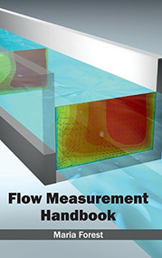 Flow Measurement Handbook by Maria Forest, 9781632402370