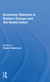 Economic Reforms In Eastern Europe And The Soviet Union - 9780367162580 by Hubert Gabrisch, 9780367162580