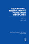 Educational Theory and Its Foundation Disciplines (RLE Edu K) by Paul H. Hirst, 9780415750899