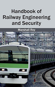 Handbook of Railway Engineering and Security by Marshall Roy, 9781632402875