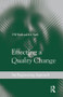 Effecting a Quality Change by S W Field, K G Swift, 9780415503228