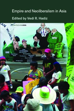 Empire and Neoliberalism in Asia by Vedi R. Hadiz, 9780415390811