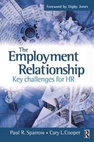 The Employment Relationship by Paul Sparrow, Cary L. Cooper, 9780750649414