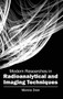 Modern Researches in Radioanalytical and Imaging Techniques by Marcia Dion, 9781632403674