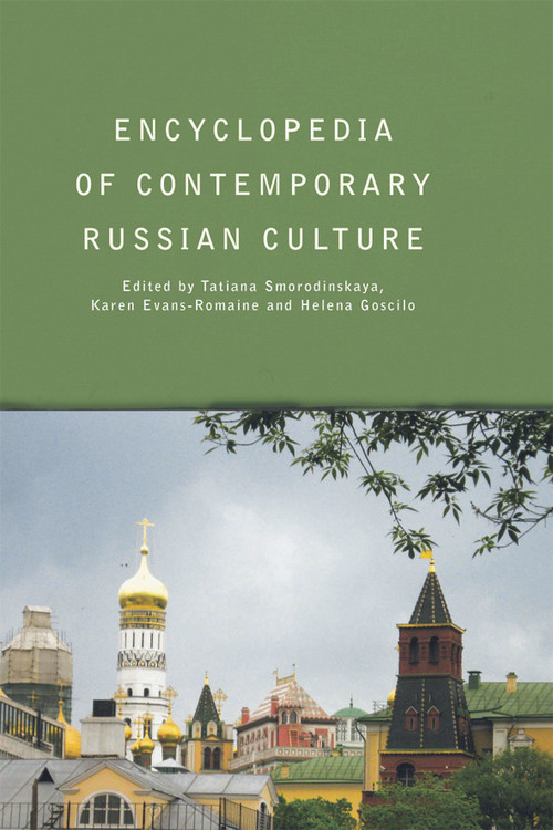 Encyclopedia of Contemporary Russian Culture by Smorodinskaya, 9780415758628