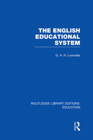 The English Educational System by G Lowndes, 9780415750851