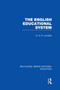 The English Educational System by G Lowndes, 9780415750851