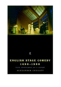 English Stage Comedy 1490-1990 by Alexander Leggatt, 9780415189378