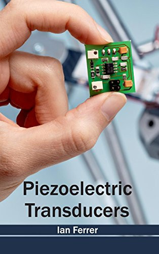 Piezoelectric Transducers by Ian Ferrer, 9781632404114