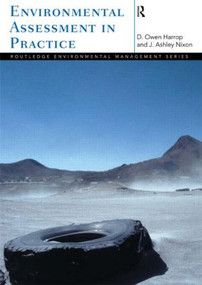 Environmental Assessment in Practice by Owen Harrop, Ashley Nixon, 9780415156912