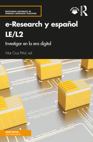 e-Research y español LE/L2 (Investigar en la era digital) - 9781138359741 by Mar Cruz Piñol, 9781138359741