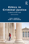 Ethics in Criminal Justice (In Search of the Truth) by Sam S. Souryal, John T. Whitehead, 9781138353664