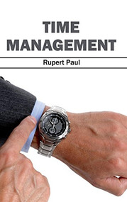 Time Management - 9781632404954 by Rupert Paul, 9781632404954