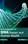 Encyclopedia of DNA Repair and Human Health: Volume I by Nas Wilson, 9781632410009