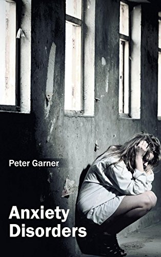 Anxiety Disorders - 9781632410474 by Peter Garner, 9781632410474
