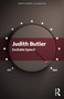 Excitable Speech (A Politics of the Performative) by Judith Butler, 9780367705244