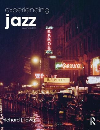 Experiencing Jazz (Online Access to Music Token) by Richard J. Lawn, 9780415837354