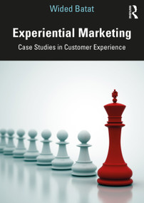 Experiential Marketing (Case Studies in Customer Experience) - 9780367900922 by Wided Batat, 9780367900922
