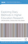 Exploring Diary Methods in Higher Education Research (Opportunities, Choices and Challenges) by Xuemeng Cao, Emily F. Henderson, 9780367345211
