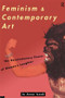 Feminism and Contemporary Art (The Revolutionary Power of Women's Laughter) by Jo Anna Isaak, 9780415080156