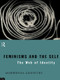 Feminisms and the Self (The Web of Identity) by Morwenna Griffiths, 9780415098212
