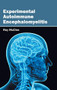 Experimental Autoimmune Encephalomyelitis by Roy McClen, 9781632412218