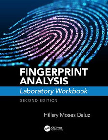 Fingerprint Analysis Laboratory Workbook, Second Edition by Hillary Moses Daluz, 9781138488052