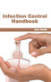 Infection Control Handbook by Tyler Smith, 9781632412591