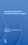 Foreign Employees In Nineteenth Century Japan - 9780367164102 by Edward R Beauchamp, 9780367164102