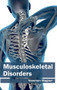 Musculoskeletal Disorders by Newman Wagner, 9781632412829