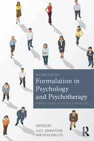 Formulation in Psychology and Psychotherapy (Making sense of people's problems) - 9780415682312 by Lucy Johnstone, Rudi Dallos, 9780415682312